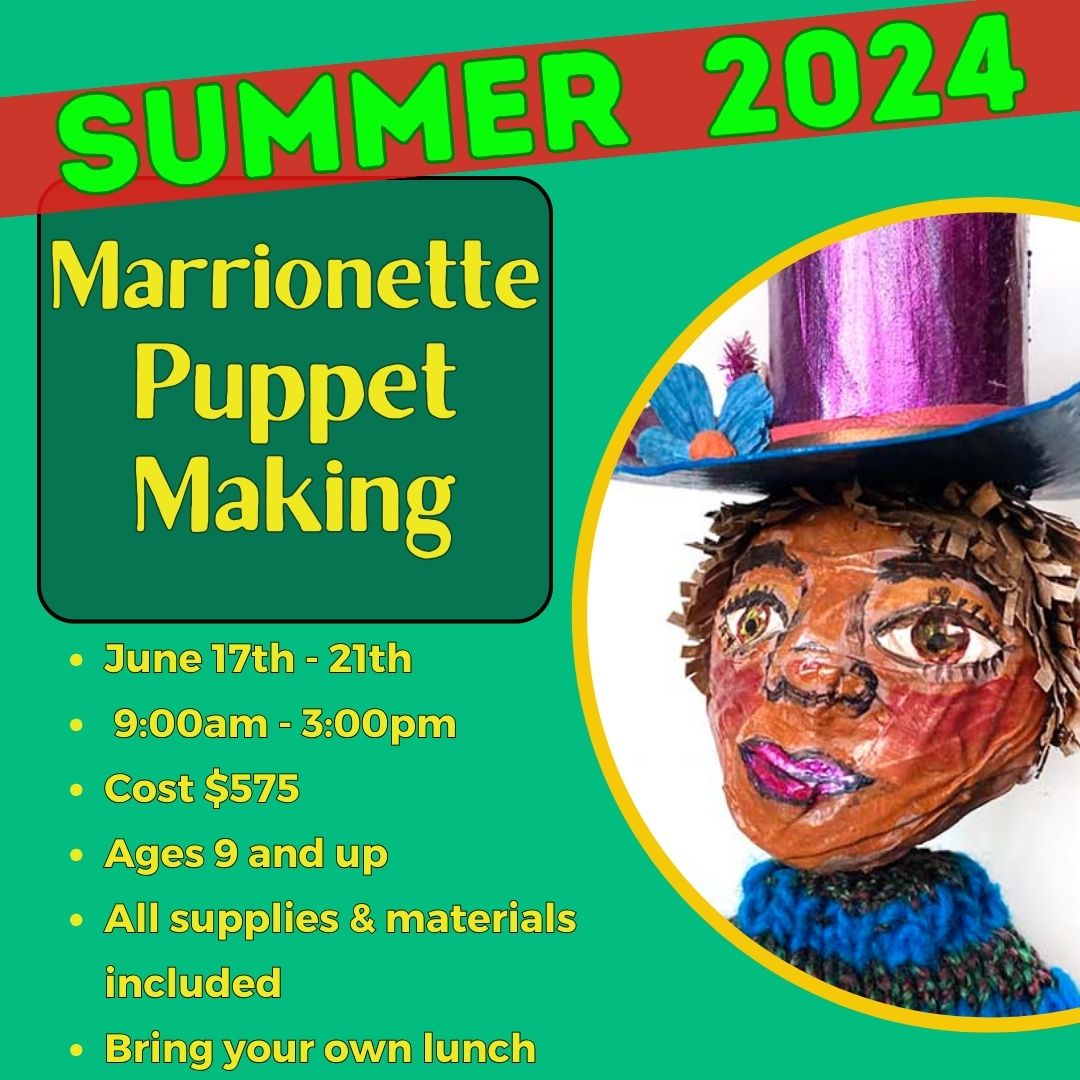 6/17th - 6/21  Puppet Camp